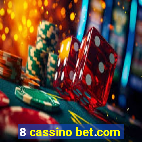 8 cassino bet.com